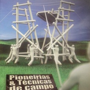 Livro - Pioneirias & Técnicas de Campo