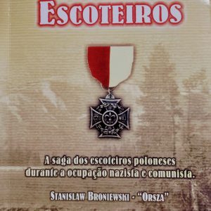 Livro "HERÓIS ESCOTEIROS - Orsza"