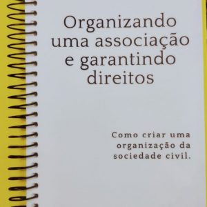 Livro - Organizando uma associação e garantindo direitos